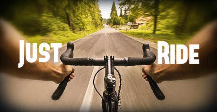just ride